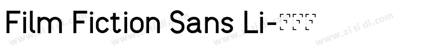 Film Fiction Sans Li字体转换 Film Fiction Sans Li字体转换